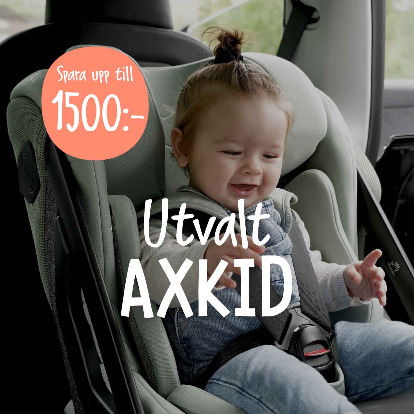 Axkid kampanj! Spara upp till 1500 kr